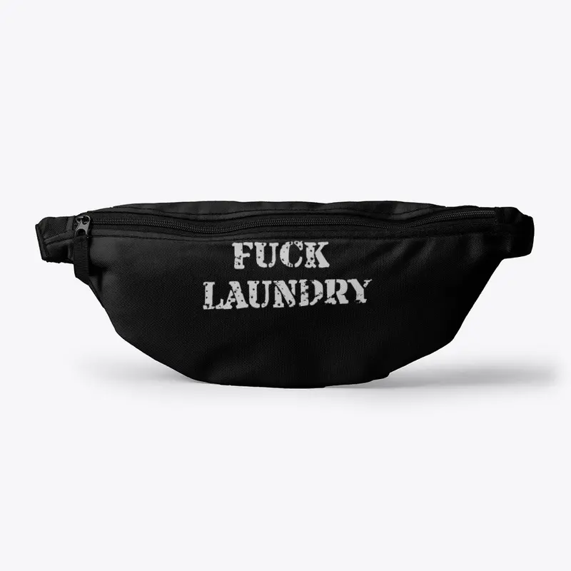 FUCK LAUNDRY