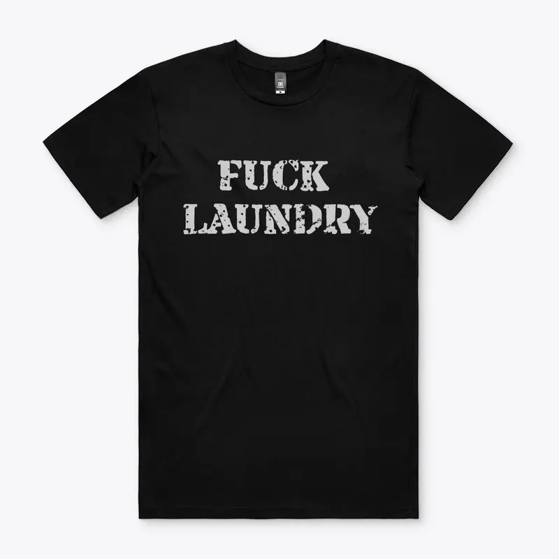 FUCK LAUNDRY