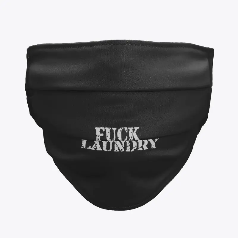 FUCK LAUNDRY